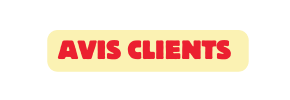 avis clients