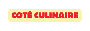 coté culinaire